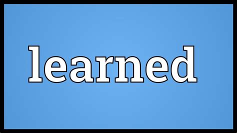 Learned Meaning Youtube