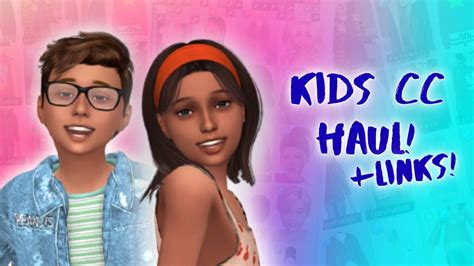 Kids Cc Haul Cc Links The Sims 4 Youtube