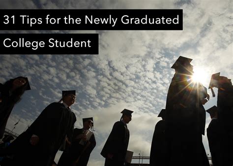 31 Tips For The Newly Graduated College Student — Careercloud