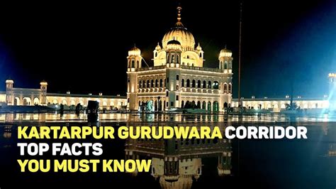 Kartarpur Corridor Between India Pakistan Opens Top Facts You Must Know Youtube