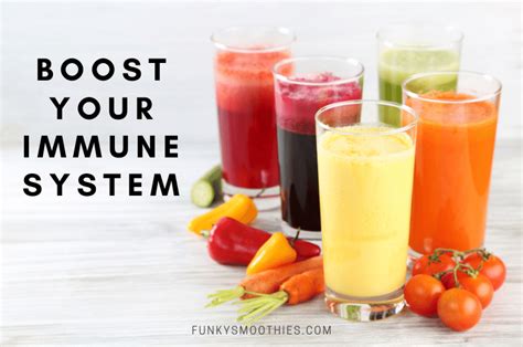 10 Juices That Boost The Immune System Funky Smoothies