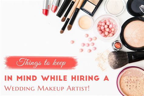 Things To Keep In Mind While Hiring A Wedding Makeup Artist