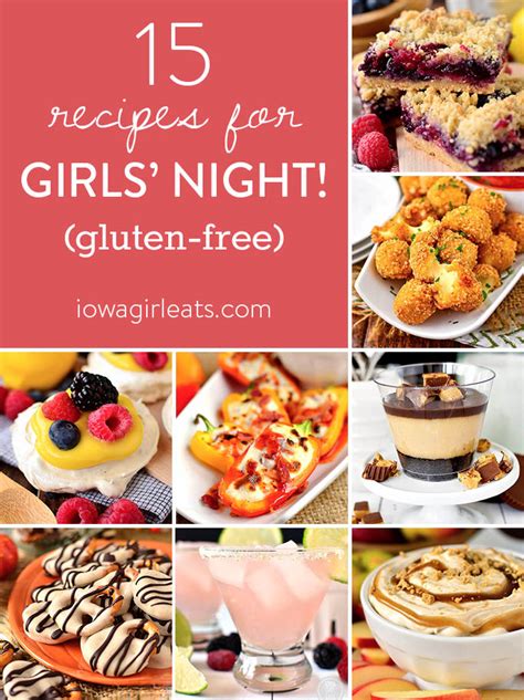 15 Recipes For Girls Night Gluten Free Iowa Girl Eats