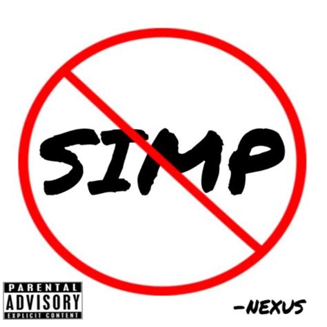 Stream No Simp By Nexus Listen Online For Free On Soundcloud