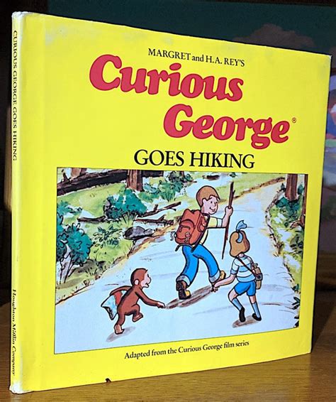Curious George Goes Hiking Margret Rey H A Rey First Edition