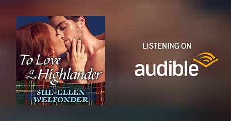 To Love A Highlander By Sue Ellen Welfonder Audiobook Audible Com