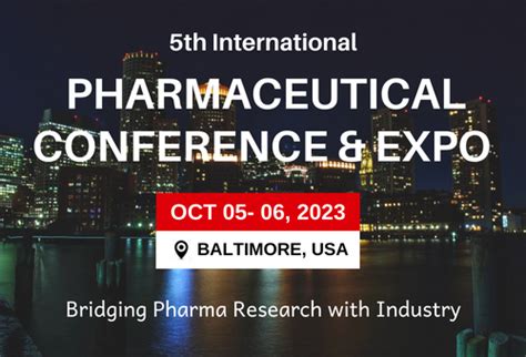 Pharmaceutical Conference Pharma Congress Pharma Conferences Top Pharma Conference 2023