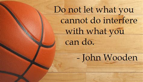 In general, cnas should not do anything considered. John Wooden-Inspirational Leadership Series