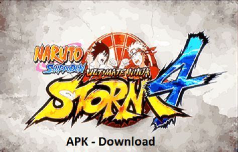 The latest opus in the acclaimed storm series is taking you on a colourful and breathtaking ride. Naruto Shippuden Ultimate Ninja Storm 4 Mod Game PSP ...