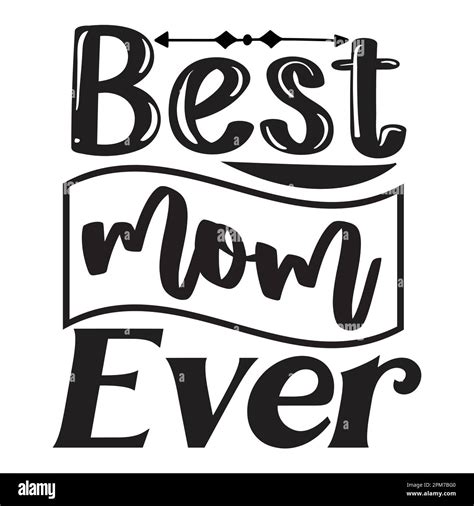 Best Mom Ever Mothers Day Typography Shirt Design For Mother Lover