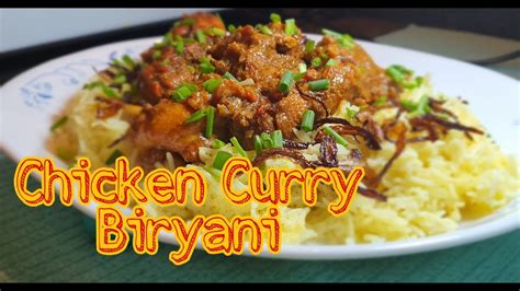 Chicken Curry Biryani Recipe Youtube