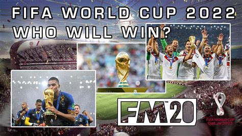 Who Will Win The World Cup 2022 Qatar Final Football Manager
