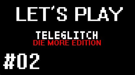 let s play teleglitch die more edition part 2 canned paradise youtube