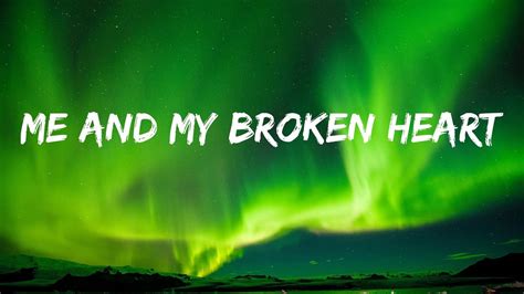 Me And My Broken Heart Rixton Lyrics Youtube