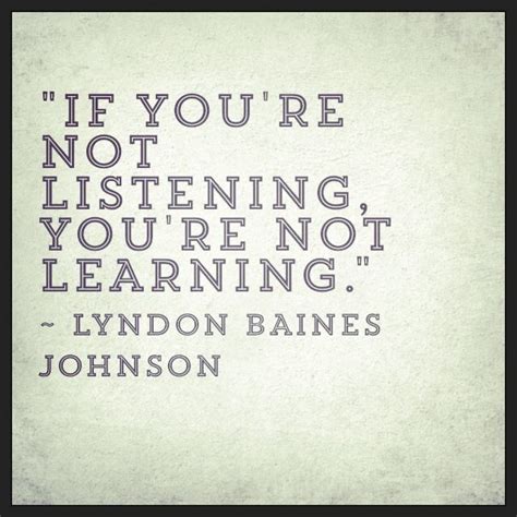 Learn To Listen Quotes Quotesgram Listening Quotes Business Quotes