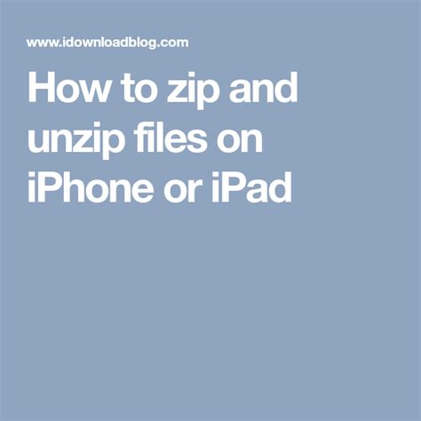 Ios Iphone Zip Files Iosaple