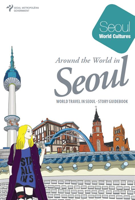 Conheça O Guia De Viagem World Travel In Seoul Guia De Viagem