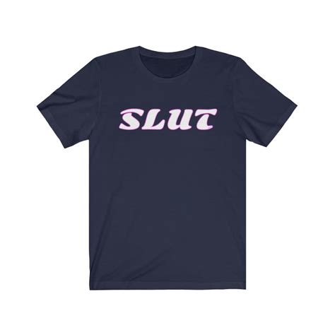 slut shirt slut clothing sexy shirt slutty whore funny etsy