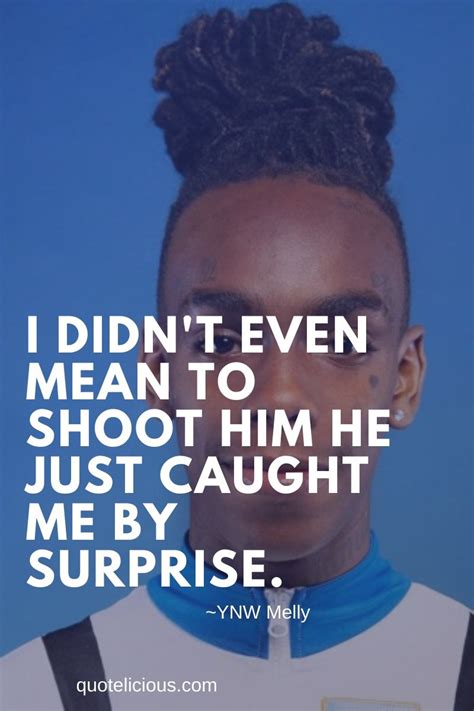 11 Best Ynw Melly Quotes And Sayings With Images On Music Love