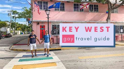 Gay Key West Your Guide To The Best Gay Bars Clubs Resorts And Beaches