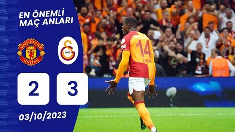 Manchester United 2 3 Galatasaray Maç özeti Ve Golleri Exxen Spor