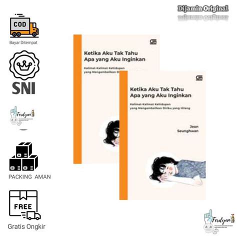 Buku Ketika Aku Tak Tahu Apa Yang Aku Inginkan By Jeong Buku Novel Buku