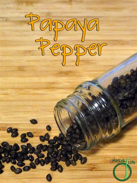 Papaya Pepper Morsels Of Life