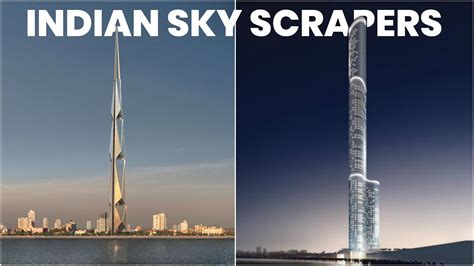 Moreover, these skyscrapers become a symbol for the very city that they are constructed in. भारत में निर्माणधीन सबसे ऊंची इमारते || Future tallest ...