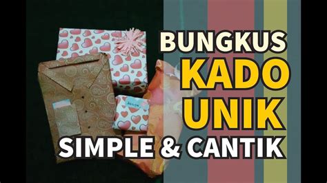 Cara membungkus buah parcel banyak cara membungkus parcel tapi kadang tidak sesuai dengan apa yang di harapkan karena kurang rapi atau menarik. CARA MEMBUNGKUS KADO MUDAH UNIK CANTIK - YouTube