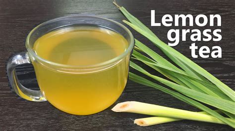 Lemongrass Tea Benefits Uses And Recipe