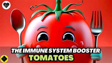 5 Surprising Ways Tomatoes Can Boost Your Health and Immunity - Health
