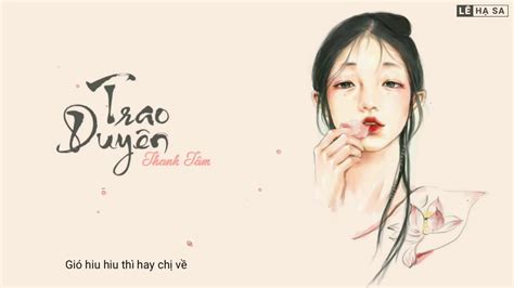 Trao Duyên Truyện Kiều Thanh Tâm Mv Lyrics Hd Youtube