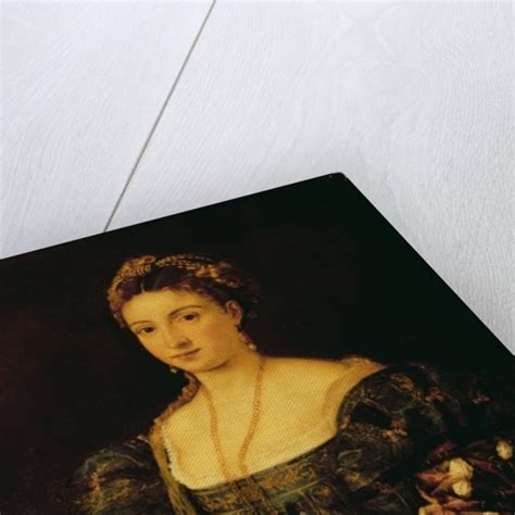 Portrait Of A Woman Called La Bella Posters And Prints By Titian