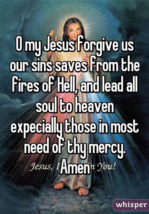 O My Jesus Forgive Us Our Sins Saves From The Fires Of