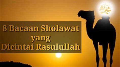 Bacaan Sholawat Nabi Muhammad Saw Terbaik Dan Terindah