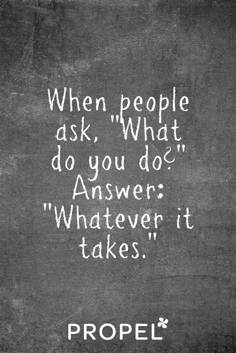After that, you can ask the other person how are you? you don't have to say thanks first, but it's always nice. When people ask "What do you do? Answer: Whatever it takes." #biztip | Marketing skills ...