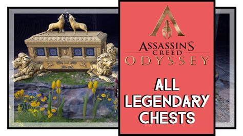 Assassins Creed Odyssey All Legendary Chest Locations Youtube