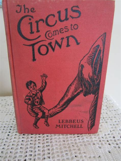 Antique Book The Circus Comes To Town 1921 Adorable Cover Etsy