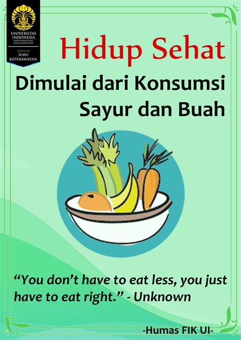 Maybe you would like to learn more about one of these? Hidup Sehat Dimulai dari Konsumsi Sayur dan Buah ...