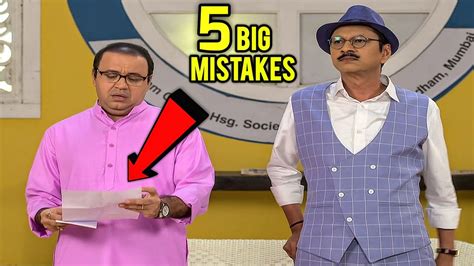 5 big mistakes in taarak mehta kaa ooltah chashma youtube