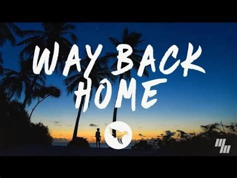 SHAUN Feat Conor Maynard Way Back Home Lyrics Sam Feldt Edit Wave Music YouTube