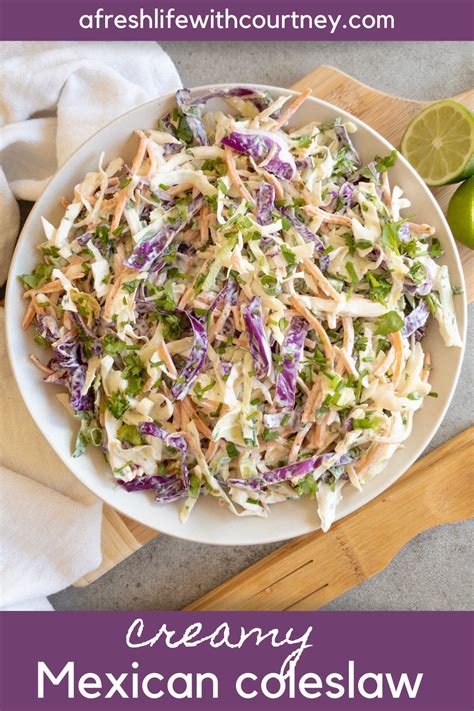 Creamy Mexican Coleslaw A Fresh Life With Courtney Recipe Slaw