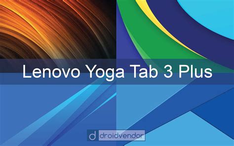 Hd Wallpapers For Lenovo Yoga Tab 3 Syam Kapuk