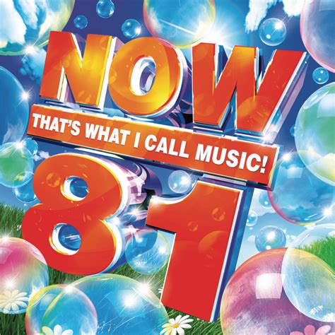 Now Thats What I Call Music 81 Compilation By Various Artists Spotify