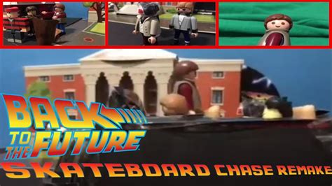 Back To The Future Skateboard Chase Playmobil Remake Youtube