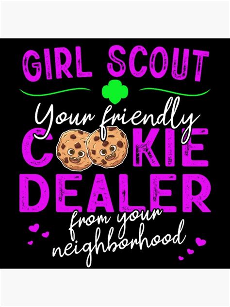 Girl Scout Cookie Dealer From Neighborhood Poster By Gksqq1v2 Redbubble