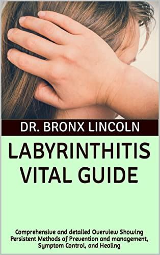 Labyrinthitis Vital Guide Comprehensive And Detailed Overview Showing
