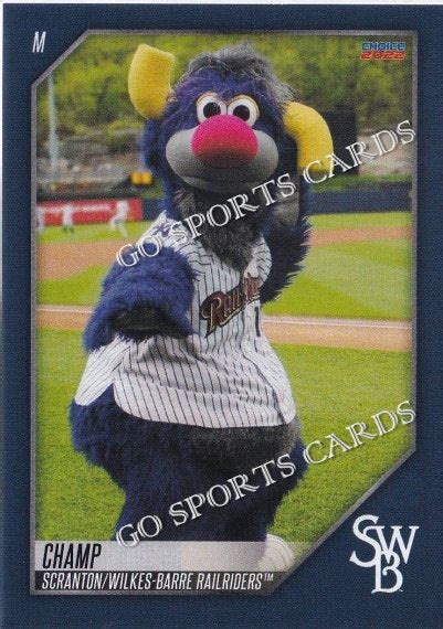 2022 Scranton Wilkes Barre Railriders Champ Mascot Go Sports Cards