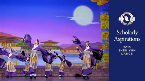 Early Shen Yun Pieces Scholarly Aspirations 2015 Production