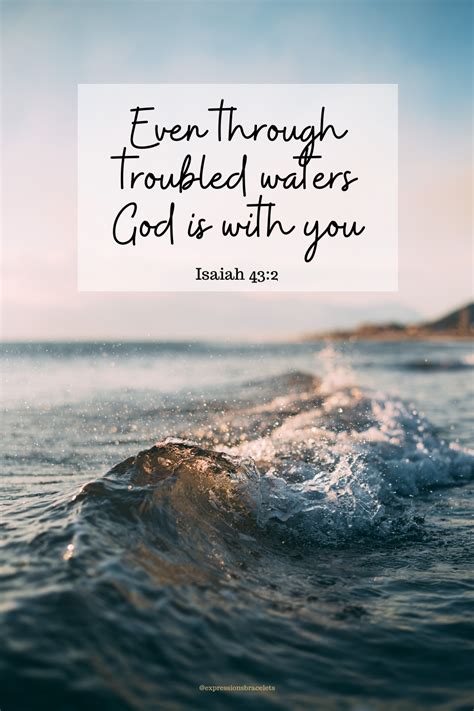 A Reminder That God Is With Us All Even In Troubled Times Isaiah 432